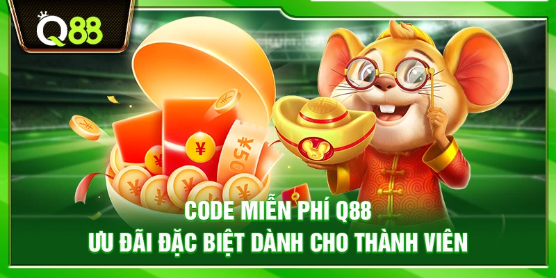 Code miễn phí Q88 – Ưu đãi đặc biệt dành cho thành viên