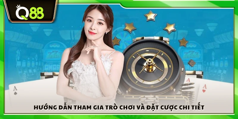Cách chơi và đặt cược cụ thể trên hệ thống