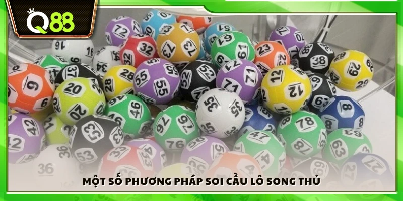 Một số phương pháp dự đoán lô song thủ thường dùng